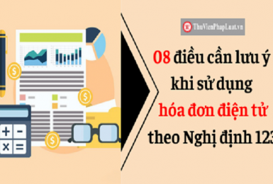 08 lưu ý khi sử dụng hóa đơn điện tử theo Nghị định 123
