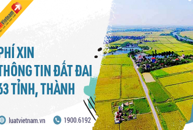 Phí kiểm tra thông tin quy hoạch, thế chấp Sổ đỏ 63 tỉnh thành