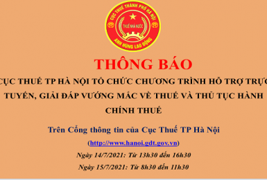 Cục Thuế TP Hà Nội tổ chức chương trình hỗ trợ trực tuyến giải đáp vướng mắc về thuế và thủ tục hành chính thuế trên website của Cục Thuế