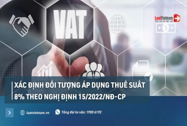 Làm sao để biết doanh nghiệp có được áp dụng thuế VAT 8% hay không?