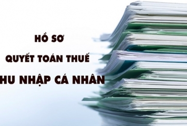Hướng dẫn thực hiện Hồ sơ khai quyết toán thuế thu nhập cá nhân năm 2021
