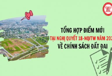 Tổng hợp 08 điểm mới tại Nghị quyết 18-NQ/TW năm 2022 về chính sách đất đai