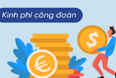 Hướng dẫn thu, chi tài chính công đoàn 2023 mới nhất 