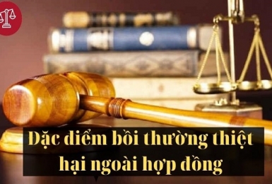 Hướng dẫn thực hiện quy định bồi thường thiệt hại ngoài hợp đồng